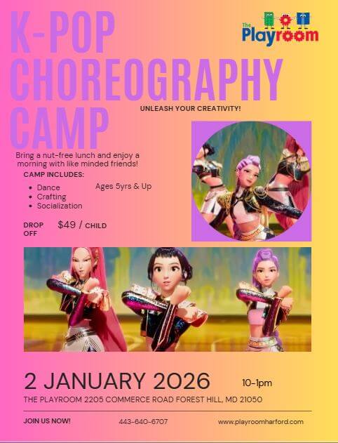 K-POP Choreography Camp at The Playroom in Forest Hill flyer. January 2, 2026 10-1 PM. $49/child. Drop-off camp