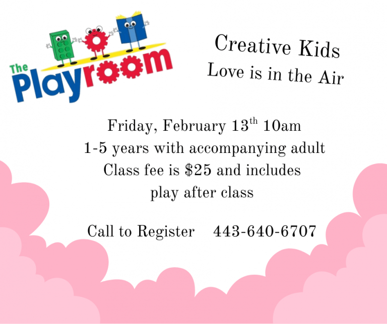 The Playroom's Creative Kids class Valentine's Theme event info for Friday, February 13. Click to visit the website with more event info in text format