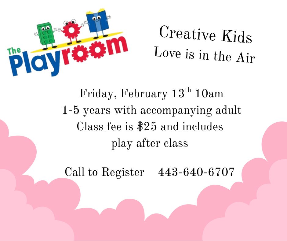 The Playroom's Creative Kids class Valentine's Theme event info for Friday, February 13. Click to visit the website with more event info in text format