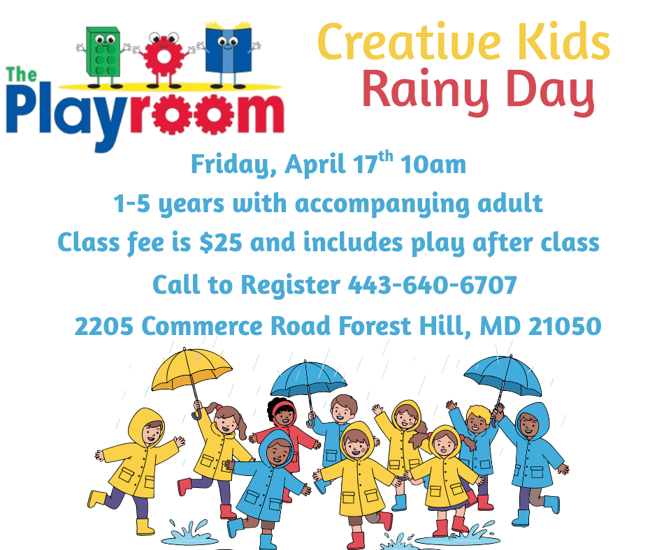 Creative Kids Rainy Day themed class at The Playroom in Harford County, MD. Click for text-based info and call 443-640-6707 to register today.