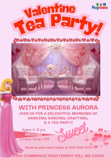 The Playroom Forest Hill, MD's drop-off Valentine's Tea Party event on February 14, 2026. Click for text-based event info