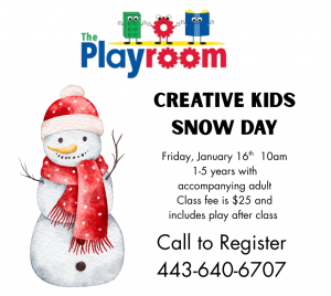 The Playroom Creative Kids Snow Day event info for Friday, January 16, 2026. Click to see text with event info