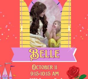 Mini Meet & Greet with princess, Belle. October 11 from 9:15-10:15 AM at The Playroom in Harford county. Register 443-640-6707. $20 per child, adult is free